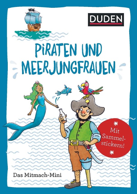 Duden Minis (Band 43) - Piraten und Meerjungfrauen / VE3 - Andrea Weller-Essers