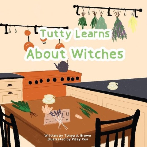Tutty Learns About Witches - Tonya A Brown
