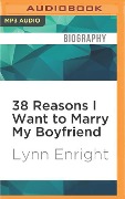 38 REASONS I WANT TO MARRY M M - Lynn Enright