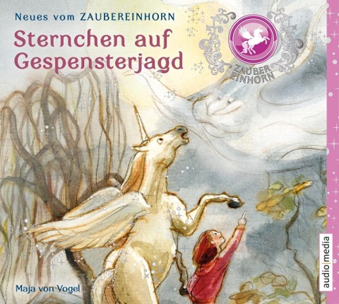 Zaubereinhorn - Sternchen auf Gespensterjagd - Maja von Vogel