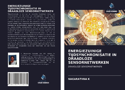 ENERGIEZUINIGE TIJDSYNCHRONISATIE IN DRAADLOZE SENSORNETWERKEN - Nagarathna K