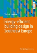 Cover-Bild zum Titel 'Energy-efficient building design in Southeast Europe' von 'Vladimir Jovanovi¿'
