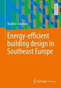 Cover-Bild zum Titel 'Energy-efficient building design in Southeast Europe' von 'Vladimir Jovanovi¿'