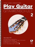 Play Guitar Gitarrenschule 2 - Michael Langer, Ferdinand Neges