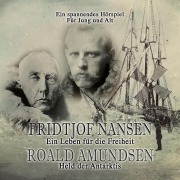 Cover-Bild zum Titel 'Fridtjof Nansen - Roald Amundsen' von 'Kurt Stephan'
