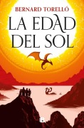 Cover-Bild zum Titel 'La Edad del Sol / The Age of the Sun' von 'Bernard Torelló'