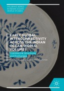 Cover-Bild zum Titel 'Early Global Interconnectivity across the Indian Ocean World, Volume I' von ''