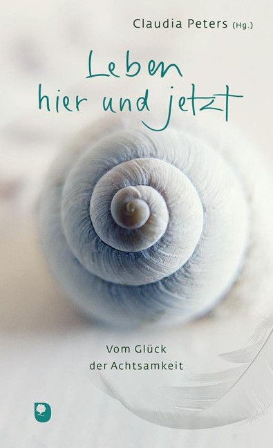 Leben hier und jetzt - 