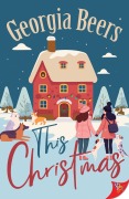 Cover-Bild zum Titel 'This Christmas' von 'Georgia Beers'