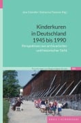 Cover-Bild zum Titel 'Kinderkuren in Deutschland 1945 bis 1990' von ''
