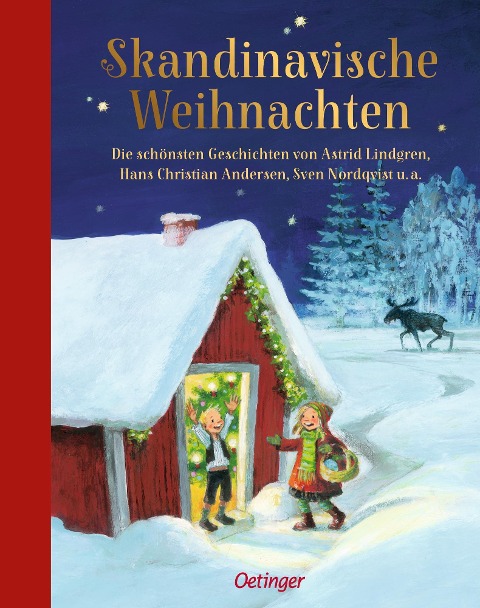 Skandinavische Weihnachten - Selma Lagerlöf, Mauri Kunnas, Astrid Lindgren, Sven Nordqvist, Hans-Christian Andersen
