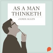 Cover-Bild zum Titel 'As a Man Thinketh' von 'James Allen'