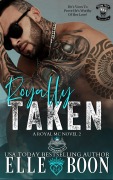 Cover-Bild zum Titel 'Royally Taken (Royal Sons MC, #2)' von 'Elle Boon'