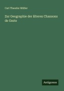 Cover-Bild zum Titel 'Zur Geographie der älteren Chansons de Geste' von 'Carl Theodor Müller'