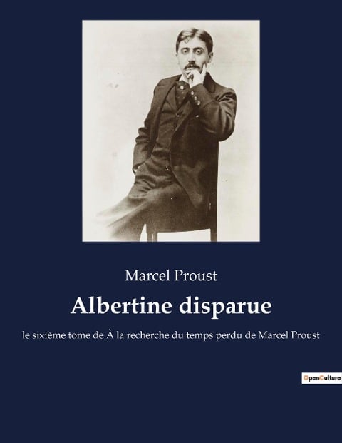 Albertine disparue - Marcel Proust