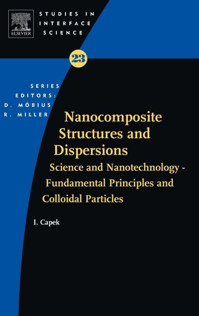 Nanocomposite Structures and Dispersions - I. Capek