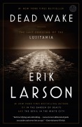 Cover-Bild zum Titel 'Dead Wake' von 'Erik Larson'