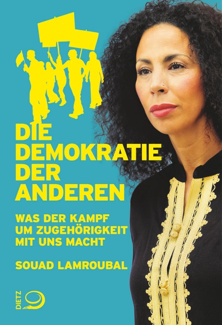 Die Demokratie der anderen - Souad Lamroubal