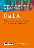 Cover-Bild zum Titel 'Chatbots' von 'Andreas Kohne, Philipp Kleinmanns, Christian Rolf, Moritz Beck'