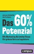 Das 60%-Potenzial - Johanna Gollnhofer, Jan Pechmann