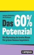 Cover-Bild zum Titel 'Das 60%-Potenzial' von 'Johanna Gollnhofer, Jan Pechmann'