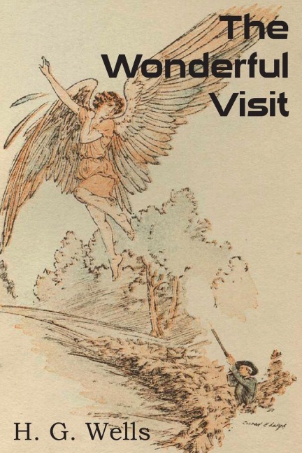 The Wonderful Visit - H. G. Wells