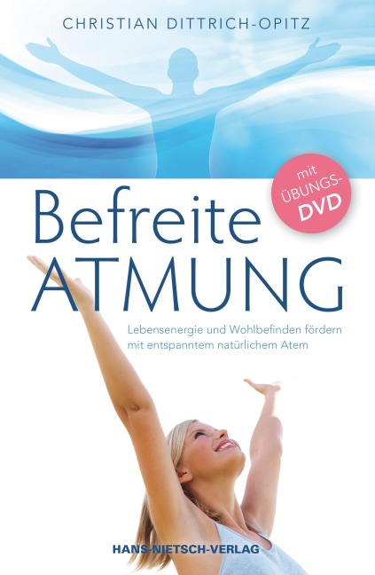Befreite Atmung - Christian Dittrich-Opitz