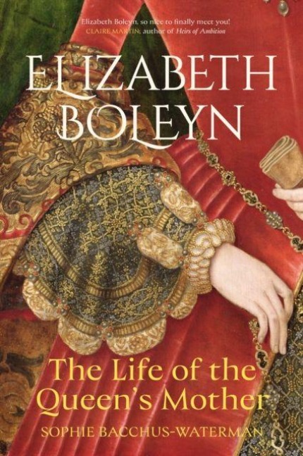 Elizabeth Boleyn - Sophie Bacchus-Waterman
