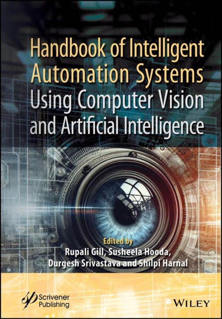 Handbook of Intelligent Automation Systems Using Computer Vision and Artificial Intelligence - 