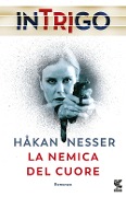 Cover-Bild zum Titel 'La nemica del cuore' von 'Håkan Nesser'