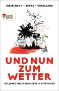Cover-Bild zum Titel 'Und nun zum Wetter' von 'Dirk Gieselmann, Fabian Jonas, Lucas Vogelsang'