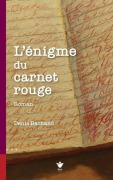 Cover-Bild zum Titel 'L'énigme du carnet rouge' von 'Denis Bachand'