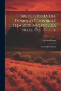 Cover-Bild zum Titel 'Breve Istoria Del Dominio Temporale Della Sede Apostolica Nelle Due Sicilie' von 'Stefano Borgia'