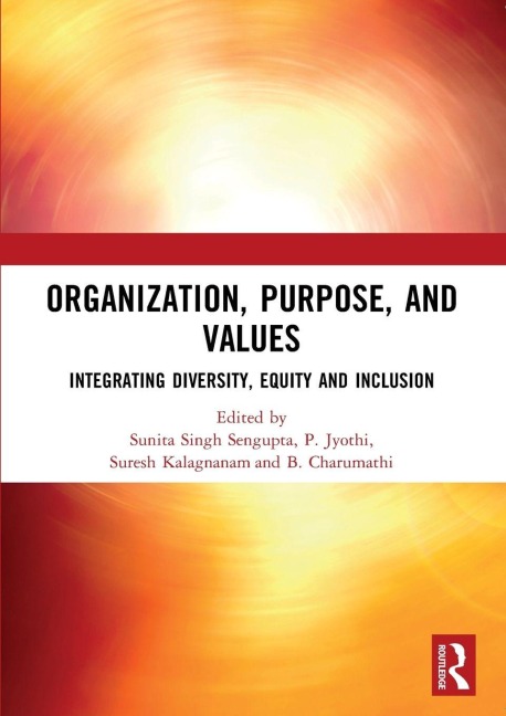 ORGANIZATION, PURPOSE, AND VALUES - 