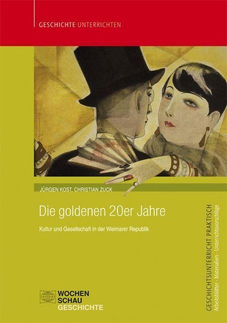 Die goldenen 20er Jahre - Jürgen Kost, Christian Zuck