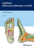 Cover-Bild zum Titel 'Lehrbuch Reflexzonentherapie am Fuß' von 'Hanne Marquardt'