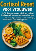 Cover-Bild zum Titel 'Cortisol Reset voor vrouwen: in 30 dagen stress verminderen, buikvet kwijtraken & hormonen in balans brengen' von 'Marie Leckerbissen'