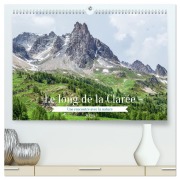 Le long de la Clarée, une rencontre avec la nature (Calendrier mural 2026 DIN A2 vertical) calendrier de bureau - Alain Gaymard