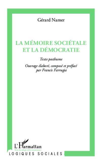 La mémoire sociétale et la démocratie - Francis Farrugia