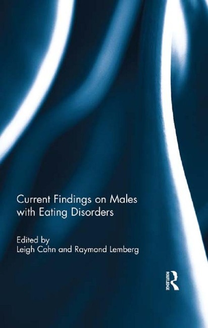 Current Findings on Males with Eating Disorders - 