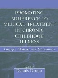 Cover-Bild zum Titel 'Promoting Adherence to Medical Treatment in Chronic Childhood Illness' von ''