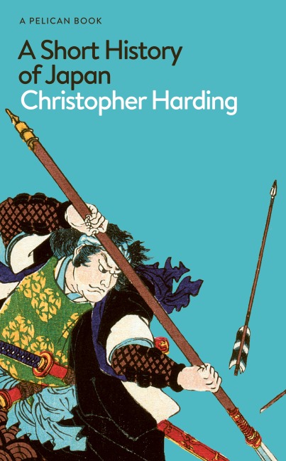 A Short History of Japan - Christopher Harding