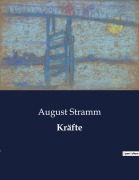 Cover-Bild zum Titel 'Kräfte' von 'August Stramm'