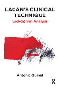 Cover-Bild zum Titel 'Lacan's Clinical Technique' von 'Antonio Quinet'