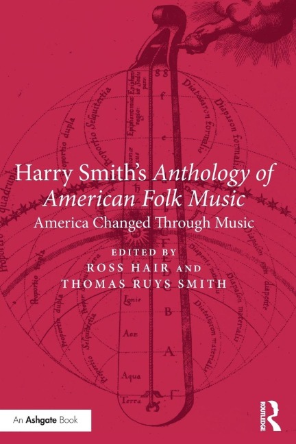 Harry Smith's Anthology of American Folk Music - 