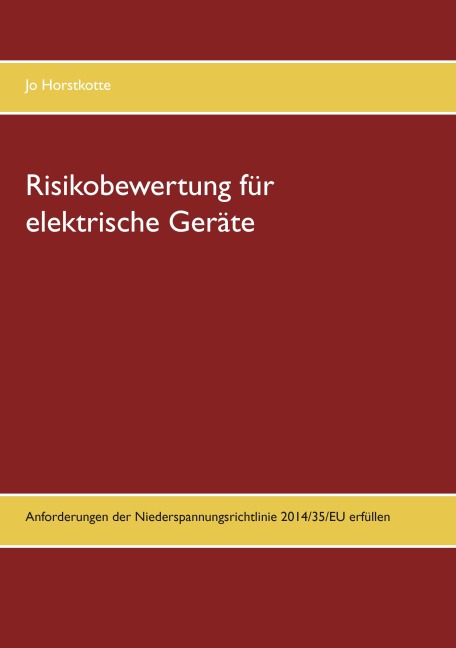 Risikobewertung für elektrische Geräte - Jo Horstkotte
