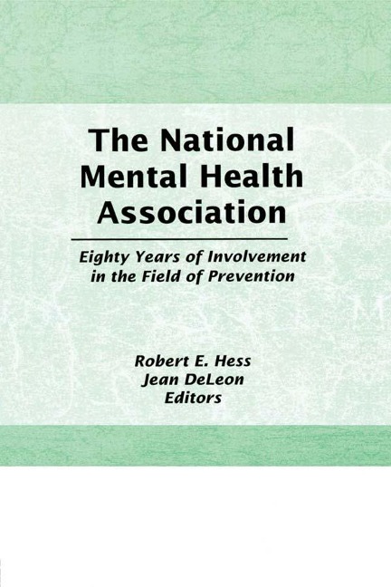The National Mental Health Association - Robert E Hess