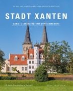 Cover-Bild zum Titel 'Stadt Xanten, Band 1 | Innenstadt mit Stiftsimmunität' von 'Rainer Schiffler, Godehard Hoffmann'
