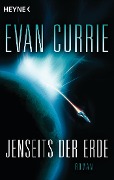 Cover-Bild zum Titel 'Jenseits der Erde' von 'Evan Currie'