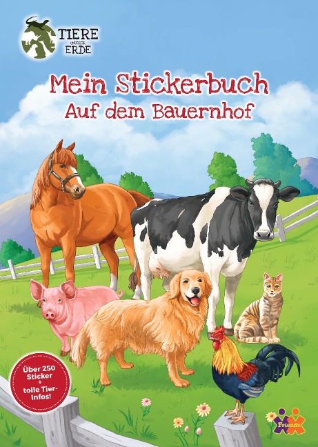 Tiere unserer Erde. Mein Stickerbuch. Bauernhof - 